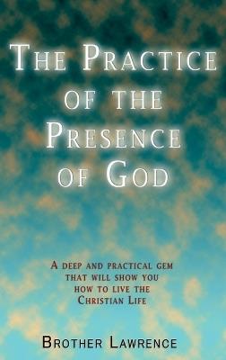The Practice of the Presence of God - Brother Lawrence - cover