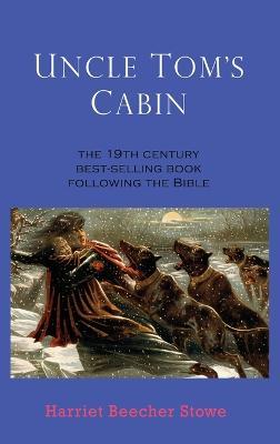 Uncle Tom's Cabin - Harriet Beecher Stowe - cover