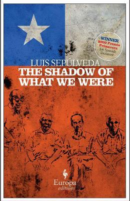 The shadow of what we were - Luis Sepúlveda - copertina