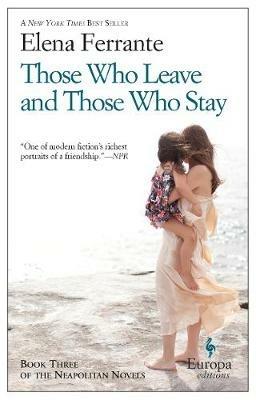 Those who leave and those who stay - Elena Ferrante - copertina