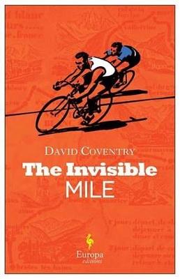 The invisible mile - David Coventry - copertina