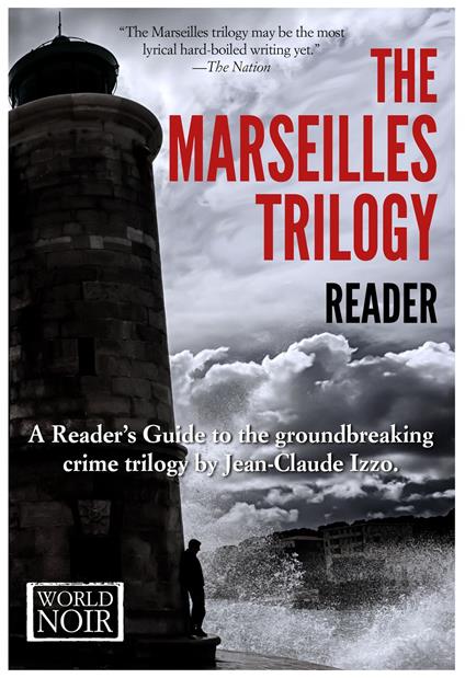 The Marseilles Trilogy Reader