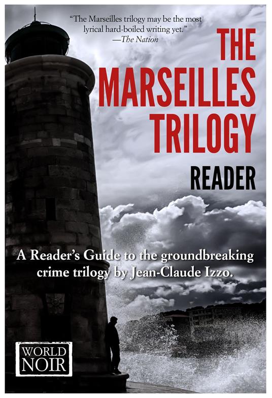 The Marseilles Trilogy Reader