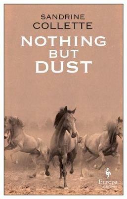 Nothing but dust - Sandrine Collette - copertina