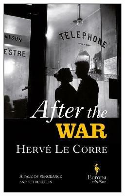 After the war - Hervé Le Corre - copertina