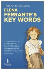 Elena Ferrante's Key words