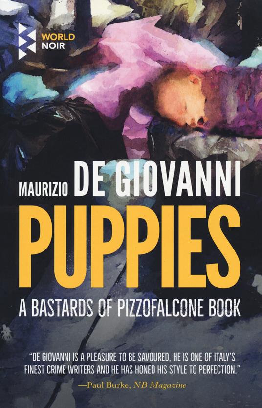 Puppies. A Bastards of Pizzofalcone book - Maurizio de Giovanni - copertina