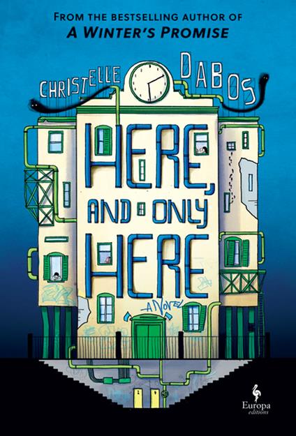 Here, and Only Here - Christelle Dabos,Hildegarde Serle - ebook