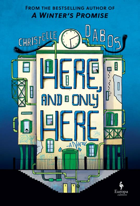 Here, and Only Here - Christelle Dabos,Hildegarde Serle - ebook