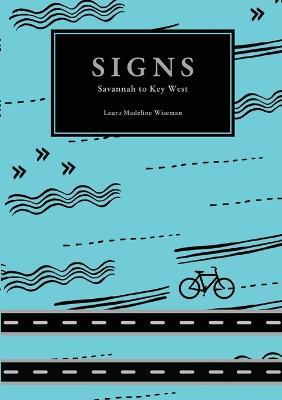 Signs: Savannah to Key West - Laura Madeline Wiseman - cover
