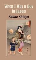 When I Was a Boy in Japan - Sakae Shioya - cover