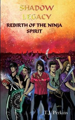 Rebirth of the Ninja - Spirit - T J Perkins - cover