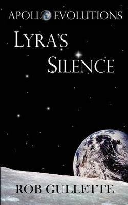 Lyra's Silence - Rob Gullette - cover