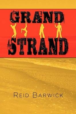 Grand Strand - Reid J Barwick - cover