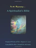 In the Beginning: A Spiritualist's Bible