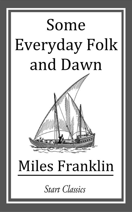 Some Everyday Folk and Dawn