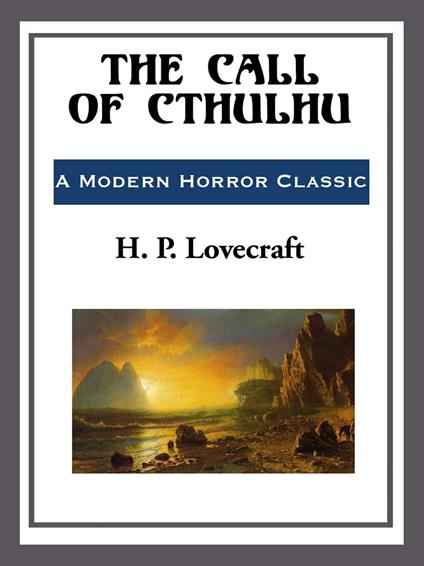The Call of Cthulhu
