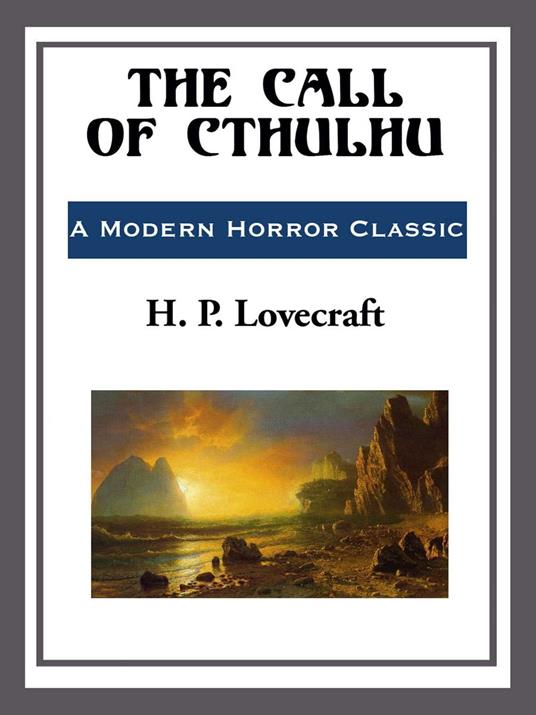 The Call of Cthulhu