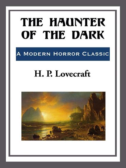The Haunter of the Dark
