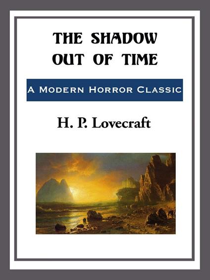 The Shadow Out of Time