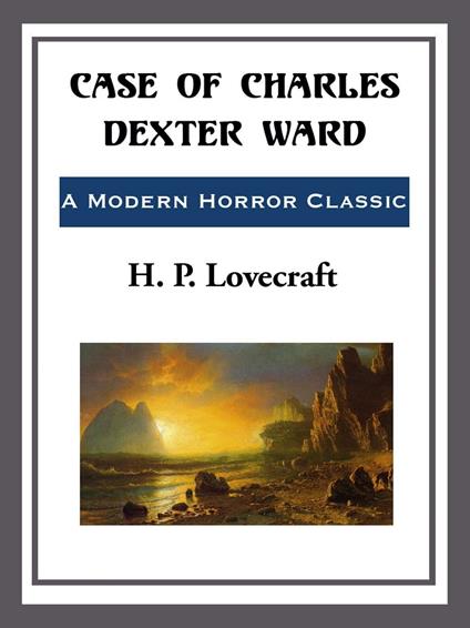 Case of Charles Dexter Ward