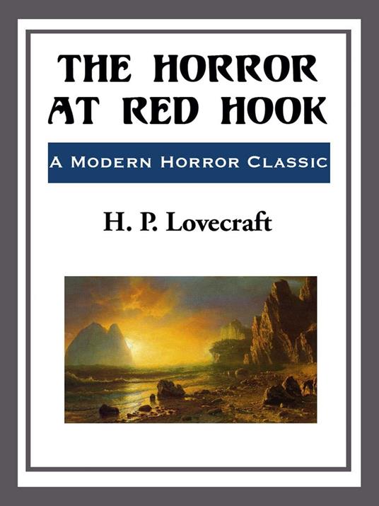 The Horror at Red Hook