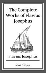 The Complete Works of Flavius Josephu