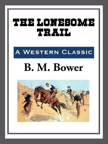 The Lonesome Trail