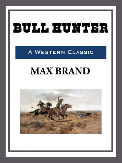 Bull Hunter