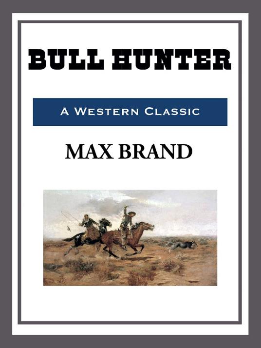 Bull Hunter