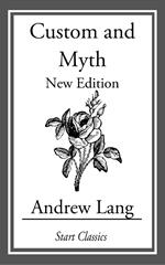 Custom and Myth