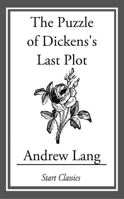 The Puzzle of Dicken's Last Plot