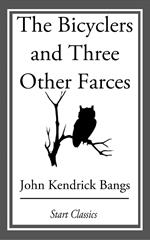 The Bicyclers and Three Other Farces