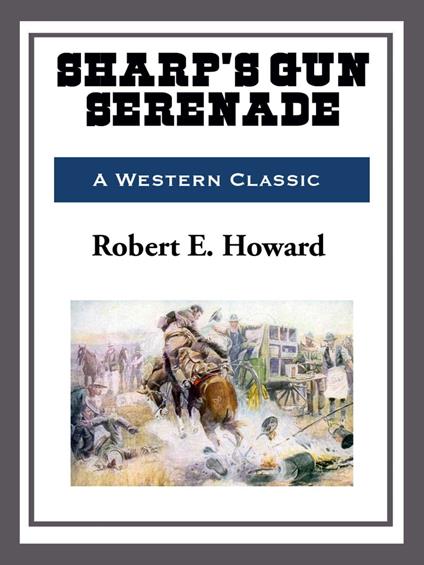 Sharp's Gun Serenade