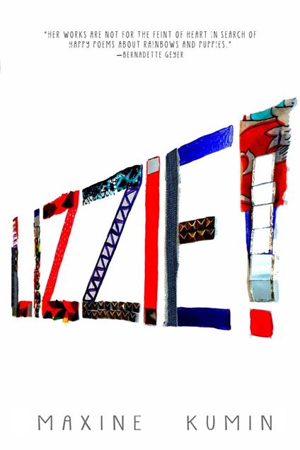 Lizzie! - Maxine Kumin,Elliott Gilbert - ebook
