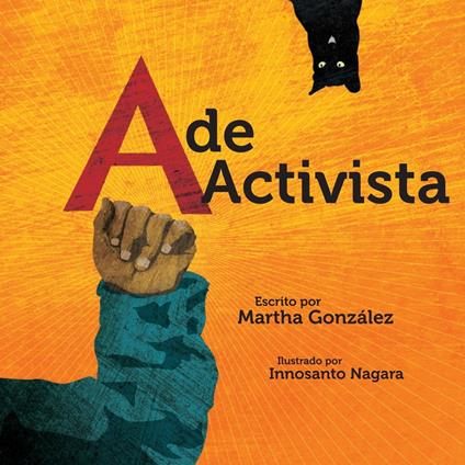 A de activista - Martha E. Gonzalez,Nagara Innosanto - ebook