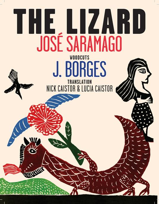 The Lizard - Jose Saramago,J. Borges,Lucia Caistor,Nick Caistor - ebook