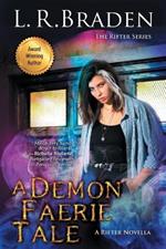A Demon Faerie Tale: A Rifter Novella