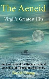 The Aeneid: Virgil's Greatest Hits - Virgil - cover