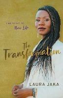 Transformation, The - Laura Jaka - cover