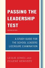 Passing the Leadership Test: Strategies for Success on the Leadership Licensure Exam