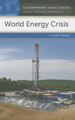 World Energy Crisis: A Reference Handbook - David E. Newton - cover