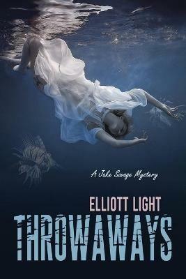 Throwaways - Elliott Light - cover