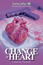 Change of Heart: A Miner & Mulville Medical Thriller