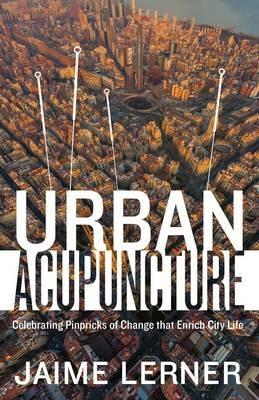 Urban Acupuncture - Jaime Lerner - cover