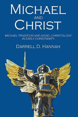 Michael and Christ - Darrell D Hannah - cover