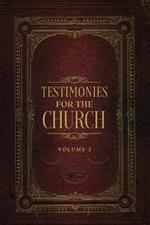 Testimonies for the Church Volume 3