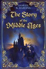 The Story of the Middle Ages