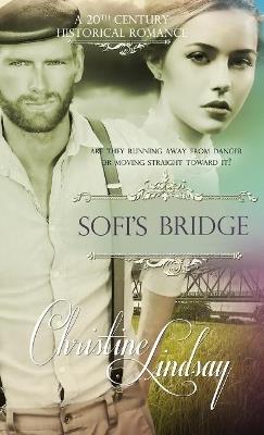 Sofi's Bridge - Christine Lindsay - cover