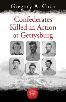 Confederates Killed in Action at Gettysburg - cover